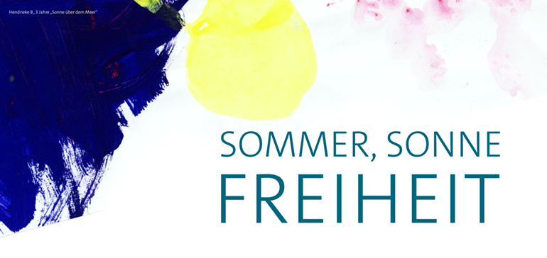 Sommer, Sonne, Freiheit